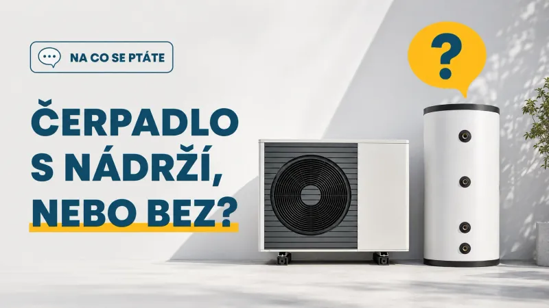 Potřebuju k tepelnému čerpadlu akumulační nádrž?
