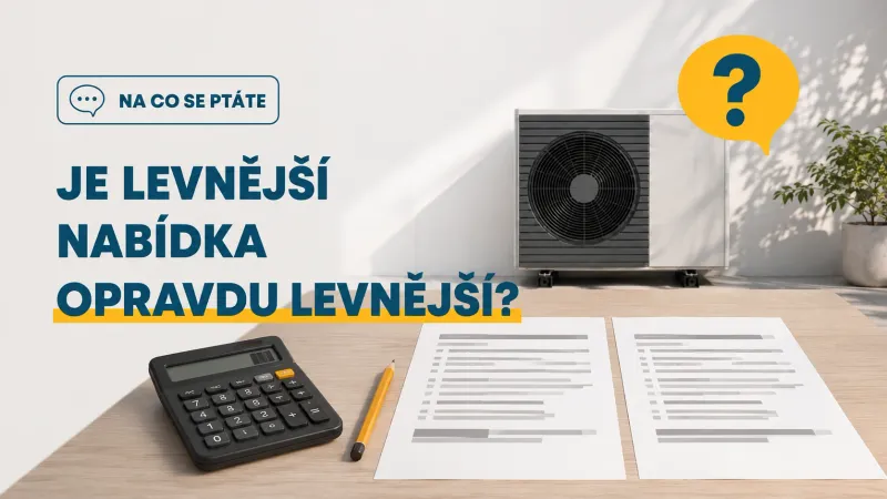 Mám levnější nabídku odjinud. Proč bych měl jít do vás?