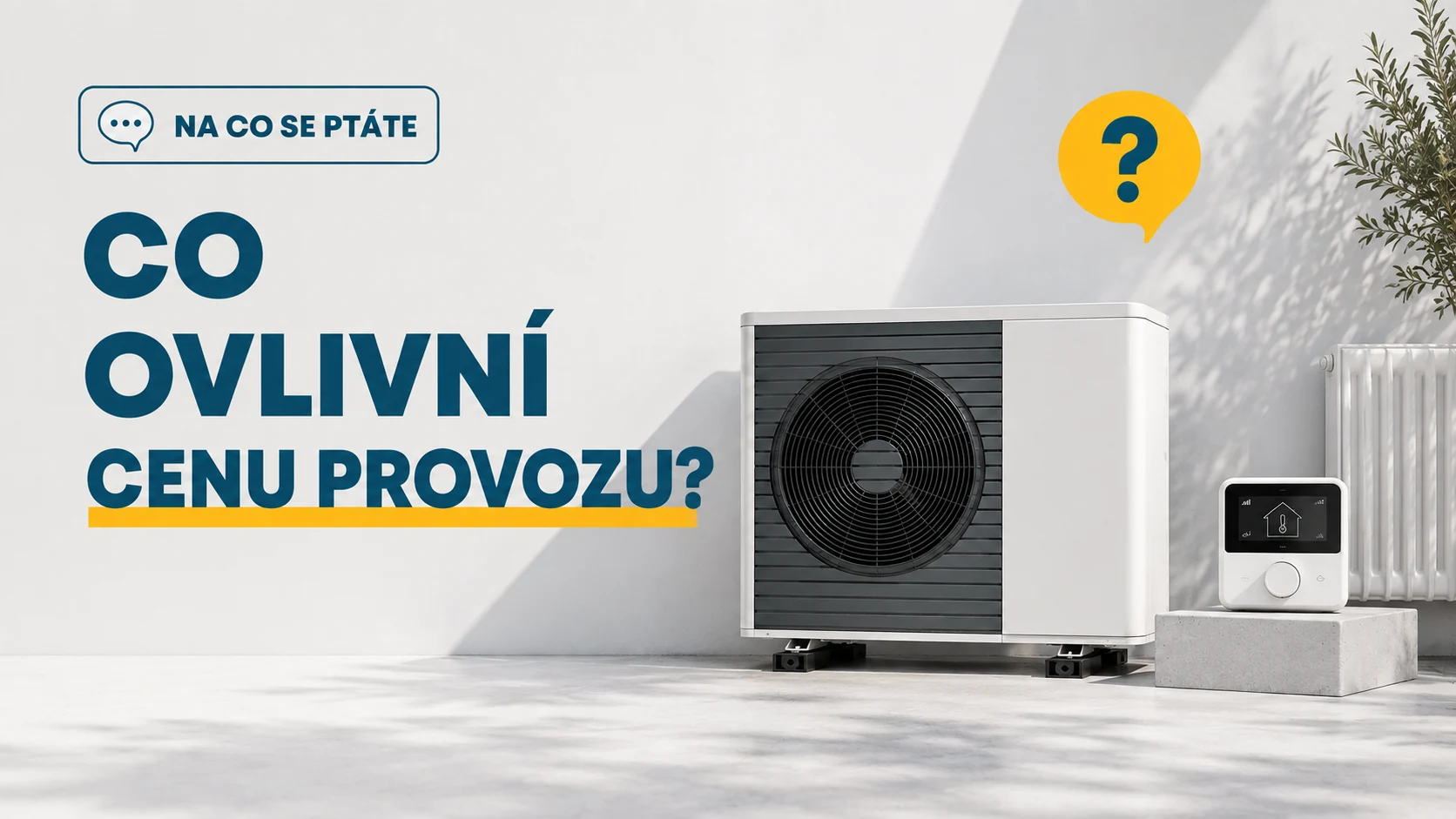 Na čem nejvíc závisí, kolik mě bude stát provoz?