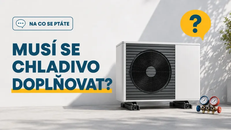 Bude se chladivo muset doplňovat?