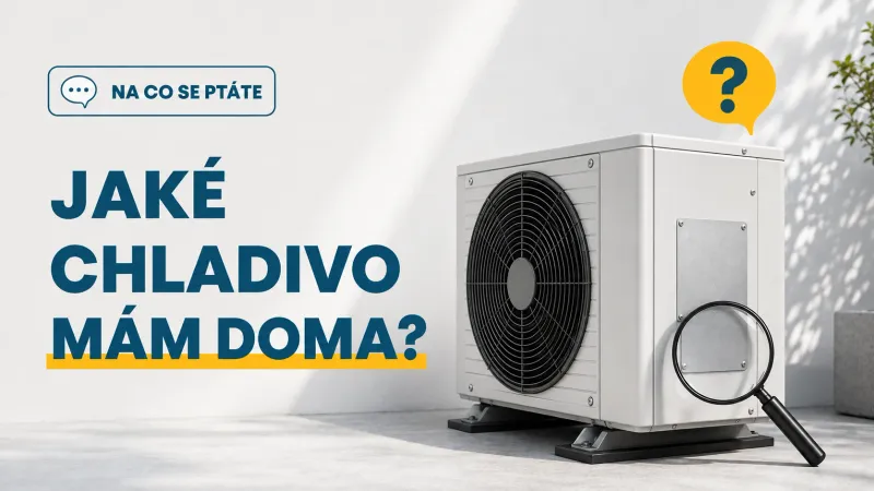 Jak zjistím, jaké chladivo mám doma?
